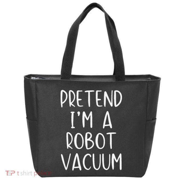 Pretend IM A Robot Vacuum Costume Halloween Lazy Easy Zip Tote Bag