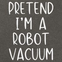 Pretend IM A Robot Vacuum Costume Halloween Lazy Easy Cotton Canvas Backpack