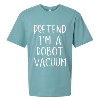 Pretend IM A Robot Vacuum Costume Halloween Lazy Easy Sueded Cloud Jersey T-Shirt