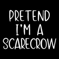 Pretend IM A Scarecrow Costume Halloween Lazy Quick Funny Youth Performance Sprint T-Shirt