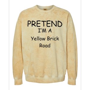 Pretend IM A Yellow Brick Road Wizard Costume New Years Colorblast Crewneck Sweatshirt