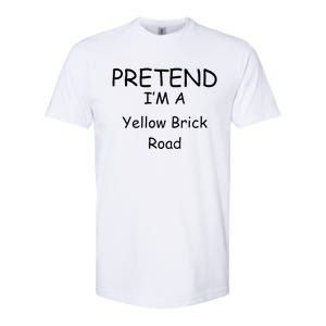 Pretend IM A Yellow Brick Road Wizard Costume New Years Softstyle CVC T-Shirt