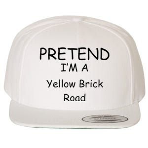 Pretend IM A Yellow Brick Road Wizard Costume New Years Wool Snapback Cap