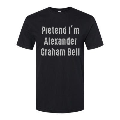 Pretend IM Alexander Graham Bell Easy Softstyle® CVC T-Shirt