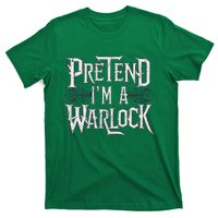 Pretend IM A Warlock T-Shirt