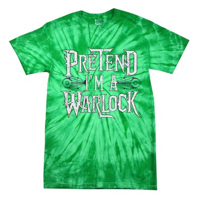 Pretend IM A Warlock Tie-Dye T-Shirt