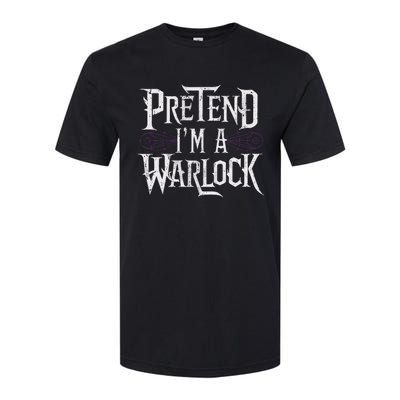 Pretend IM A Warlock Softstyle CVC T-Shirt