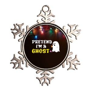 Pretend IM A Ghost Funny Halloween Fall Ice Ground Cute Gift Metallic Star Ornament