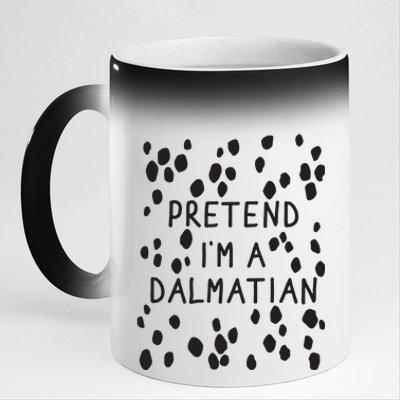 Pretend I'm A Dalmatian Shirt Funny Lazy Halloween Costume 11oz Black Color Changing Mug