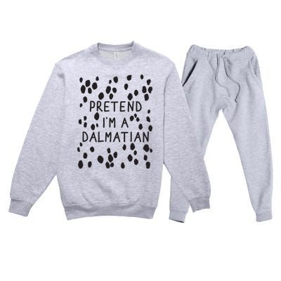 Pretend I'm A Dalmatian Shirt Funny Lazy Halloween Costume Premium Crewneck Sweatsuit Set