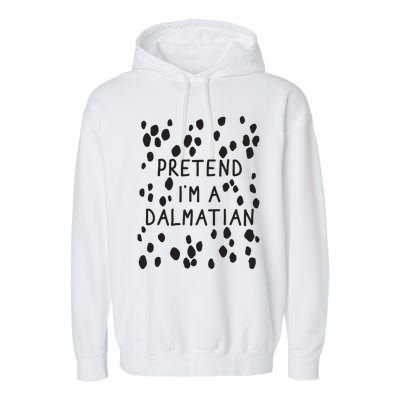 Pretend I'm A Dalmatian Shirt Funny Lazy Halloween Costume Garment-Dyed Fleece Hoodie