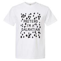 Pretend I'm A Dalmatian Shirt Funny Lazy Halloween Costume Garment-Dyed Heavyweight T-Shirt