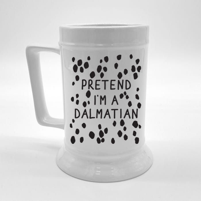 Pretend I'm A Dalmatian Shirt Funny Lazy Halloween Costume Beer Stein