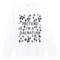 Pretend I'm A Dalmatian Shirt Funny Lazy Halloween Costume Premium Crewneck Sweatshirt