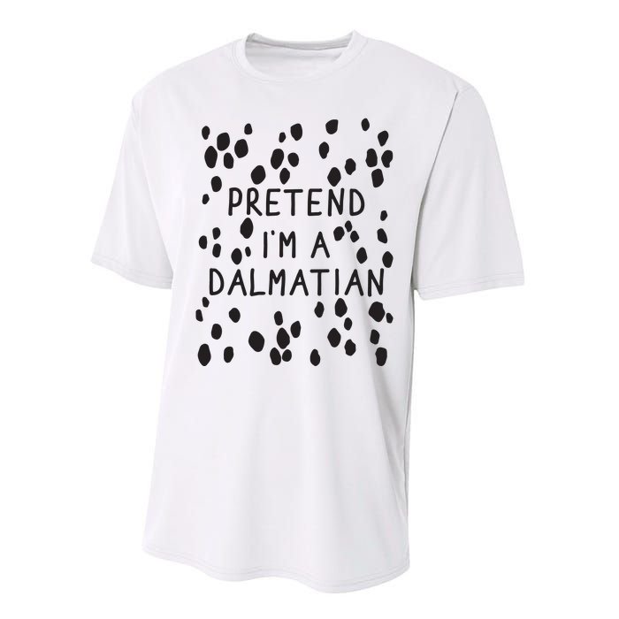 Pretend I'm A Dalmatian Shirt Funny Lazy Halloween Costume Performance Sprint T-Shirt