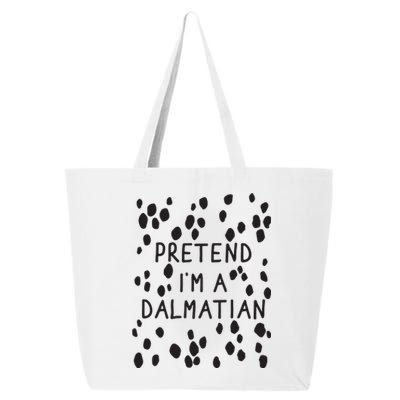 Pretend I'm A Dalmatian Shirt Funny Lazy Halloween Costume 25L Jumbo Tote