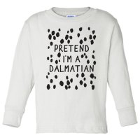 Pretend I'm A Dalmatian Shirt Funny Lazy Halloween Costume Toddler Long Sleeve Shirt