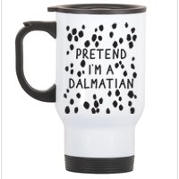 Pretend I'm A Dalmatian Shirt Funny Lazy Halloween Costume Stainless Steel Travel Mug