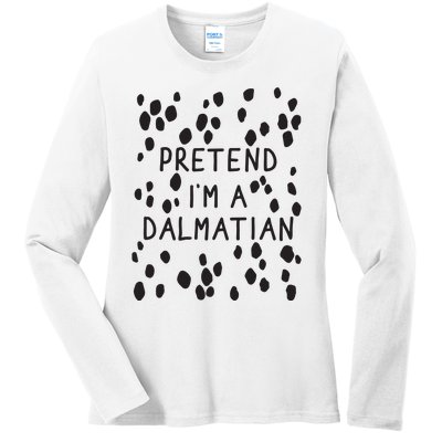 Pretend I'm A Dalmatian Shirt Funny Lazy Halloween Costume Ladies Long Sleeve Shirt