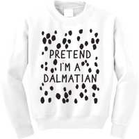 Pretend I'm A Dalmatian Shirt Funny Lazy Halloween Costume Kids Sweatshirt