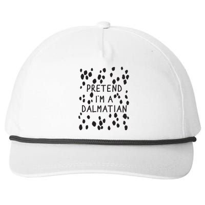 Pretend I'm A Dalmatian Shirt Funny Lazy Halloween Costume Snapback Five-Panel Rope Hat