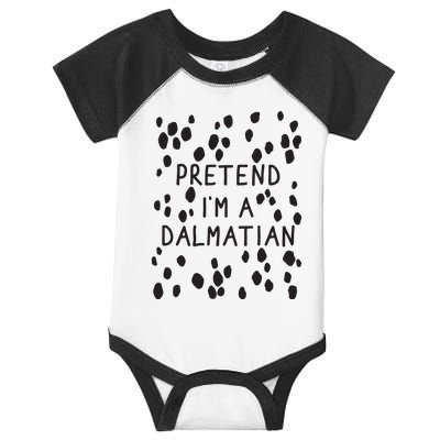 Pretend I'm A Dalmatian Shirt Funny Lazy Halloween Costume Infant Baby Jersey Bodysuit