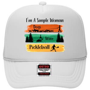 Pickleball I'm A Simple Woman High Crown Mesh Back Trucker Hat