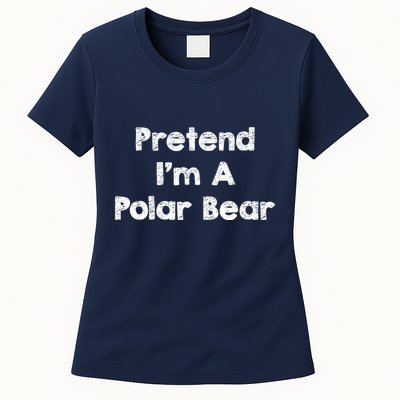 Pretend IM A Polar Bear Costume Funny Halloween Outfit Womens T-Shirt