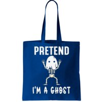 Pretend I'm a Ghost Funny Lazy Halloween Costume Party Tote Bag