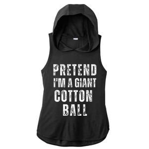 Pretend IM A Giant Cotton Ball Matching Costume Halloween Ladies PosiCharge Tri-Blend Wicking Draft Hoodie Tank