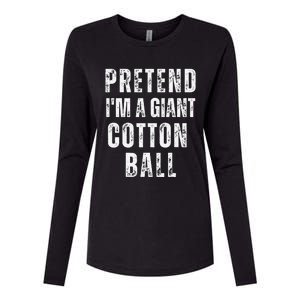 Pretend IM A Giant Cotton Ball Matching Costume Halloween Womens Cotton Relaxed Long Sleeve T-Shirt