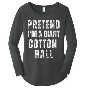 Pretend IM A Giant Cotton Ball Matching Costume Halloween Women's Perfect Tri Tunic Long Sleeve Shirt