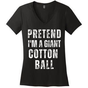 Pretend IM A Giant Cotton Ball Matching Costume Halloween Women's V-Neck T-Shirt