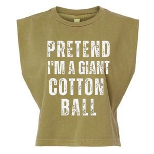 Pretend IM A Giant Cotton Ball Matching Costume Halloween Garment-Dyed Women's Muscle Tee