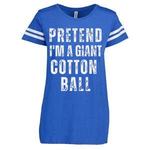 Pretend IM A Giant Cotton Ball Matching Costume Halloween Enza Ladies Jersey Football T-Shirt