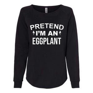 Pretend I'm An Eggplant Lazy Halloween Costume Womens California Wash Sweatshirt