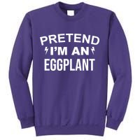 Pretend I'm An Eggplant Lazy Halloween Costume Sweatshirt