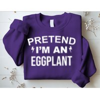 Pretend I'm An Eggplant Lazy Halloween Costume Sweatshirt