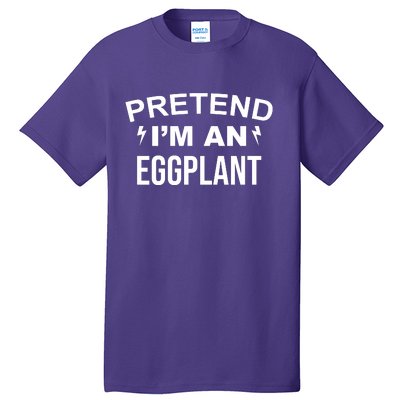 Pretend I'm An Eggplant Lazy Halloween Costume Tall T-Shirt