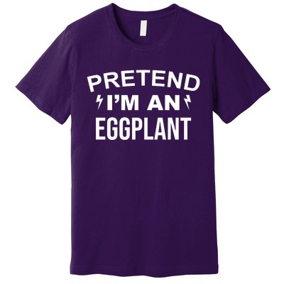 Pretend I'm An Eggplant Lazy Halloween Costume Premium T-Shirt