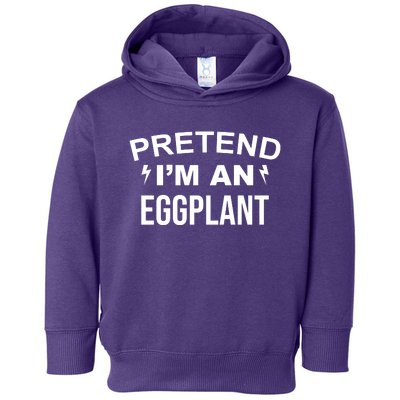 Pretend I'm An Eggplant Lazy Halloween Costume Toddler Hoodie