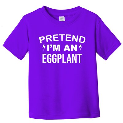 Pretend I'm An Eggplant Lazy Halloween Costume Toddler T-Shirt