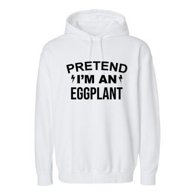 Pretend I'm An Eggplant Lazy Halloween Costume Garment-Dyed Fleece Hoodie