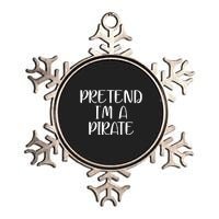 Pretend Im A Pirate Metallic Star Ornament