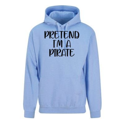 Pretend Im A Pirate Unisex Surf Hoodie