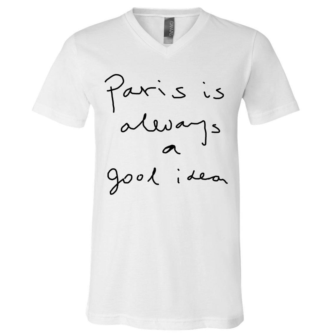 Paris Is Always A Good Idea V-Neck T-Shirt
