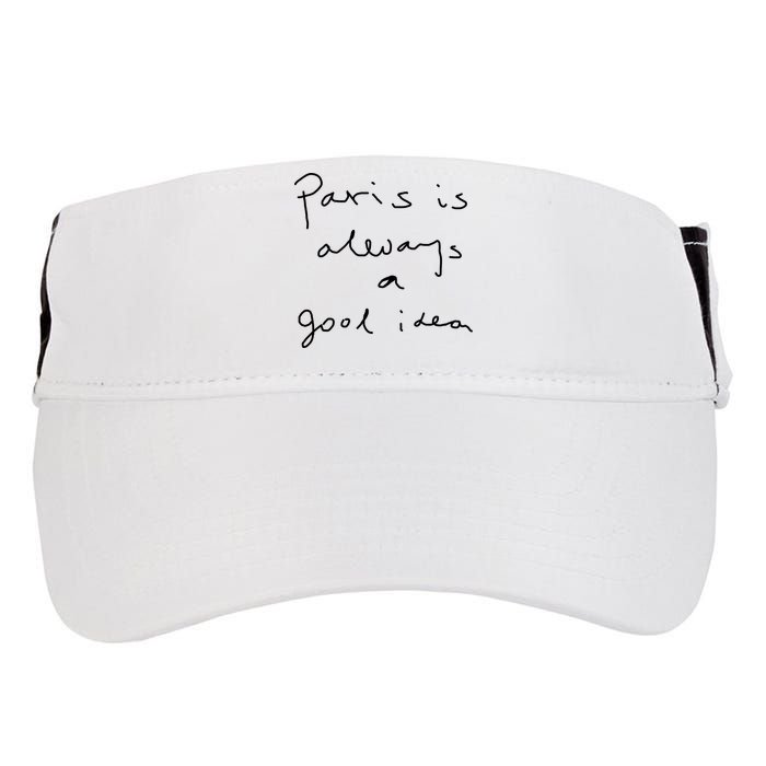 Paris Is Always A Good Idea Adult Drive Performance Visor