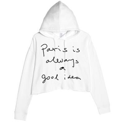 Paris Is Always A Good Idea Crop Fleece Hoodie
