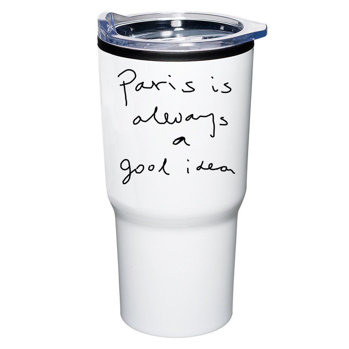 Paris Is Always A Good Idea Tumbler