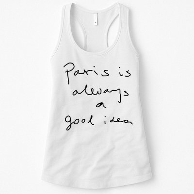 Paris Is Always A Good Idea Womens Tank Top